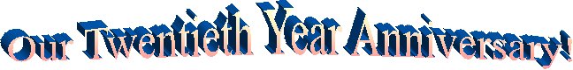Our Twentieth Year Anniversary!