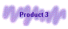 Product 3