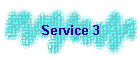 Service 3